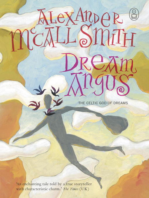 Title details for Dream Angus by Alexander McCall Smith - Wait list